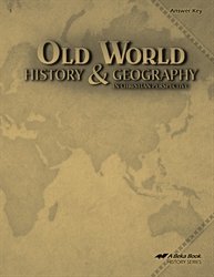 Old World History and Geography in Christian Perspective: Answer Key