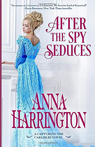 After the Spy Seduces (Capturing the Carlisles)