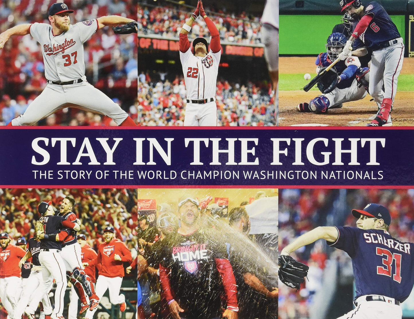 Stay In The Fight - The Story of the World Champion Washington Nationals - 5255