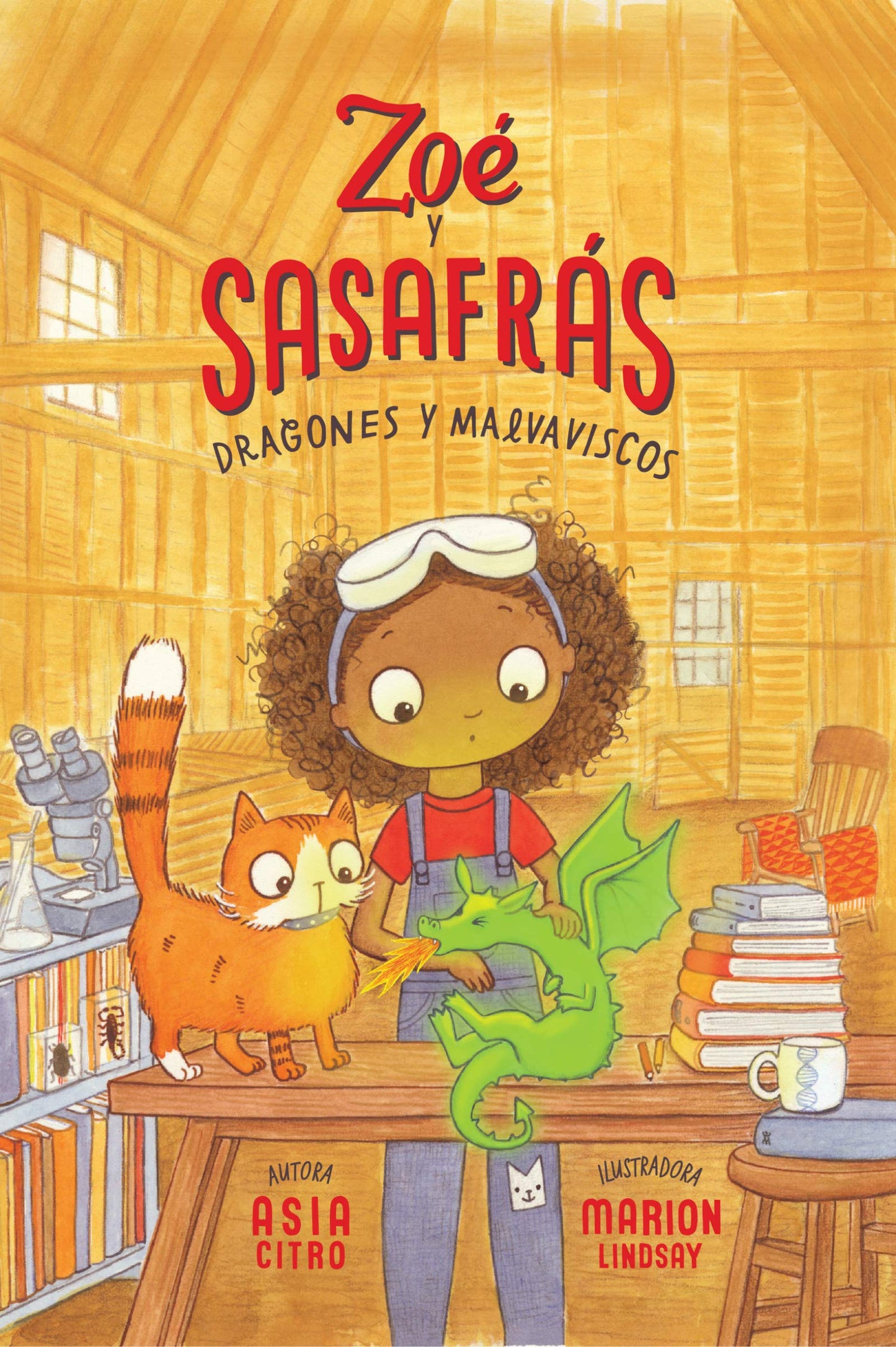 Dragones y malvaviscos: Zoé y Sasafrás #1 (Spanish Edition)