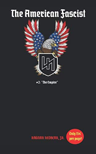 The American Fascist: The Empire (The American Fascist Magazine)