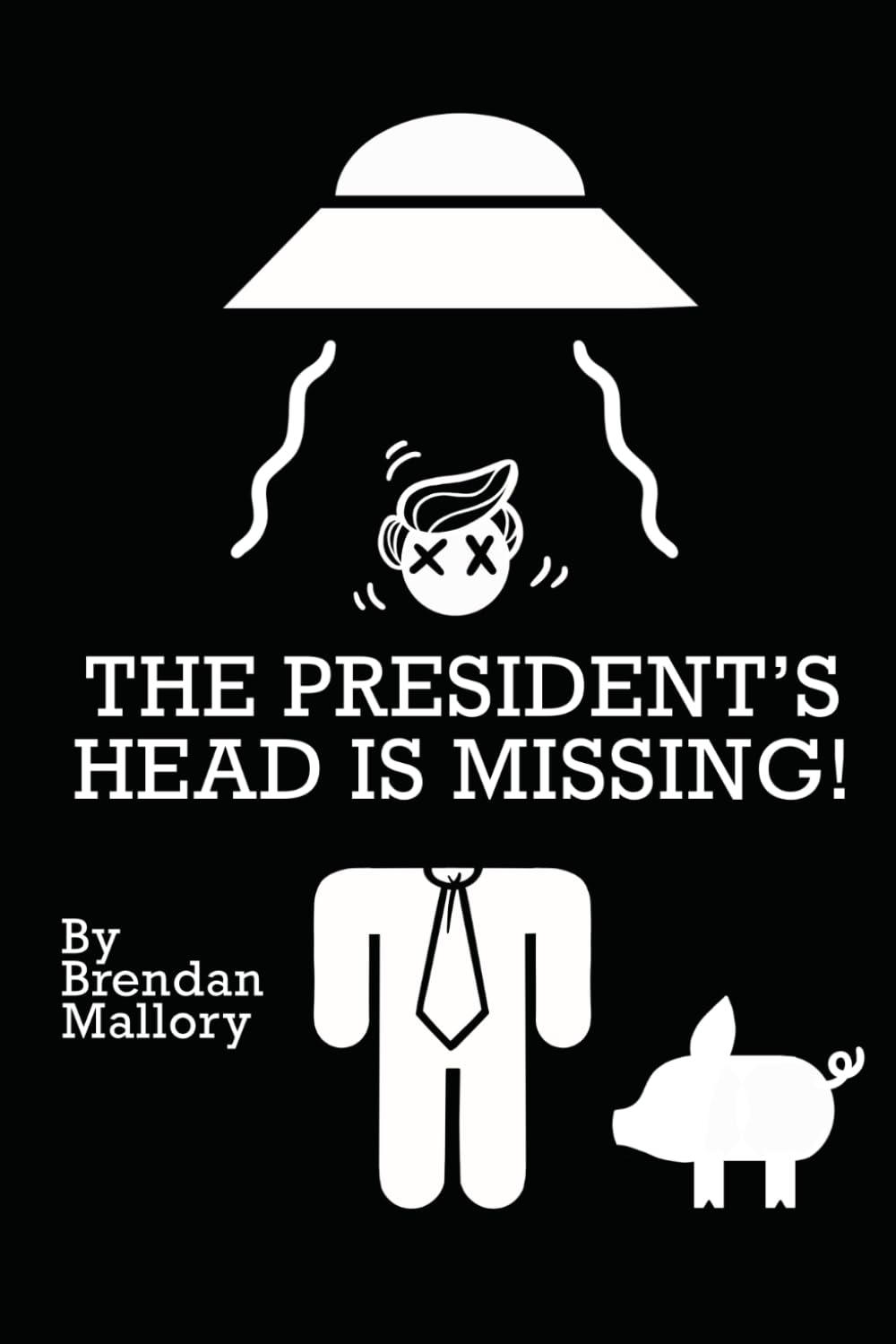 The President's Head Is Missing! - 4952