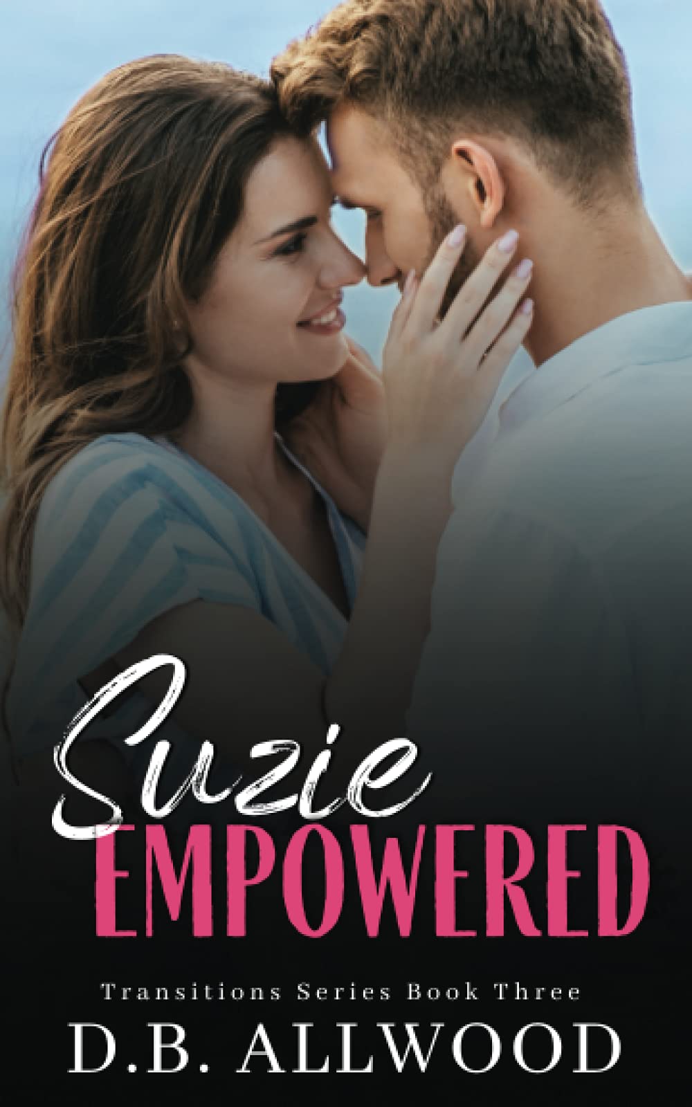 Suzie Empowered (Transitions Series)