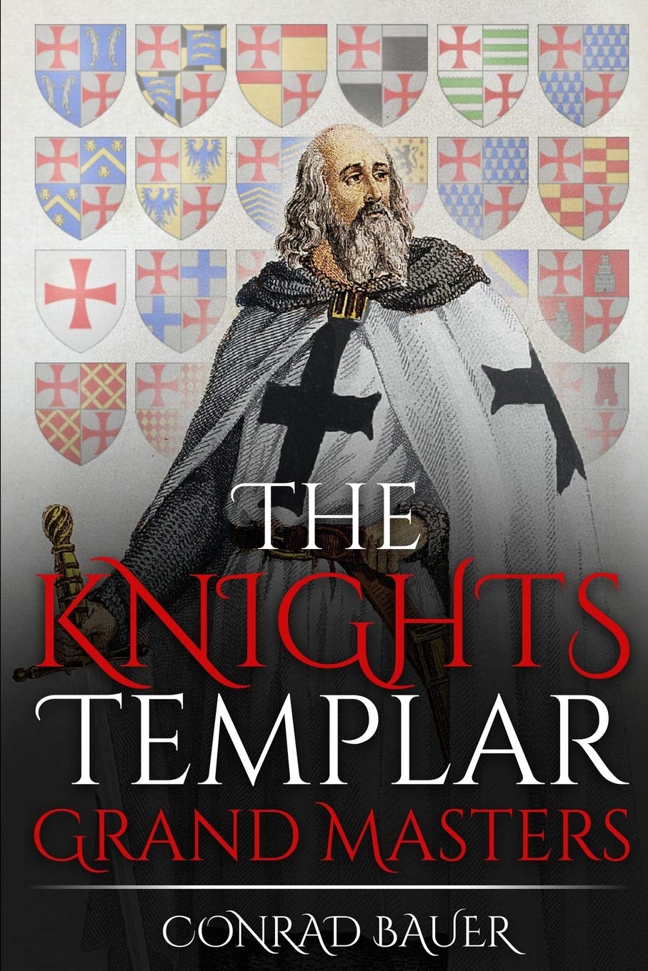 The Knights Templar: Grand Masters (History of the Knights and the Crusades) - 4844