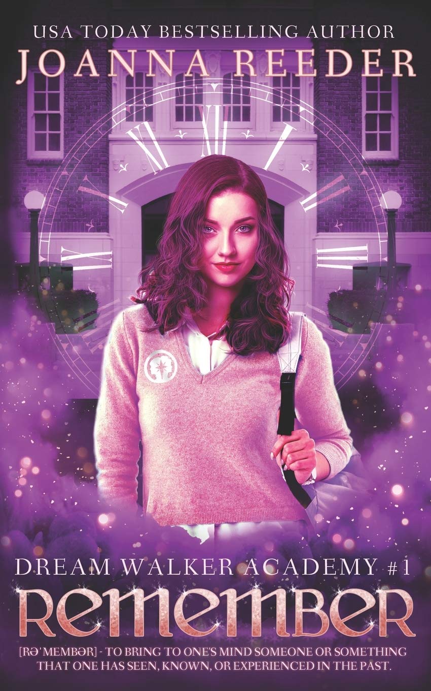 Dream Walker Academy: Remember (In Her Dreams)