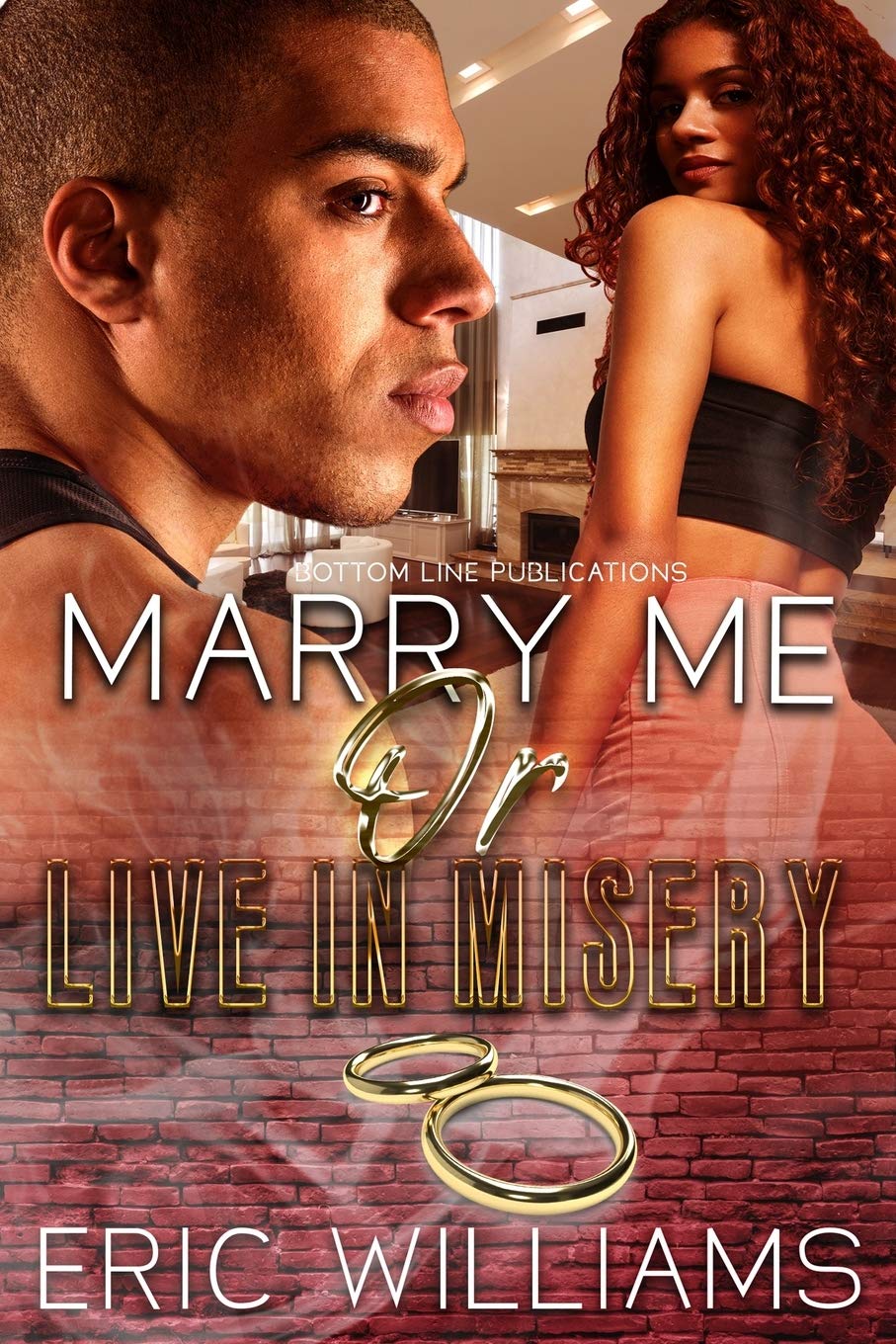 Marry Me Or Live In Misery - 952