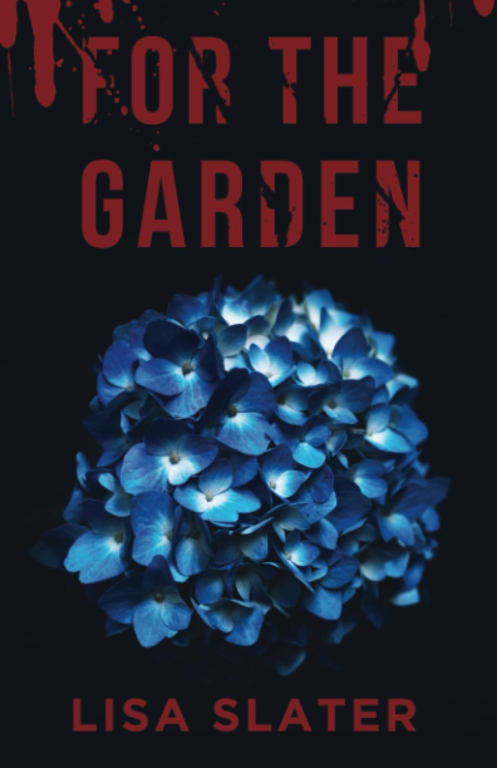 FOR THE GARDEN