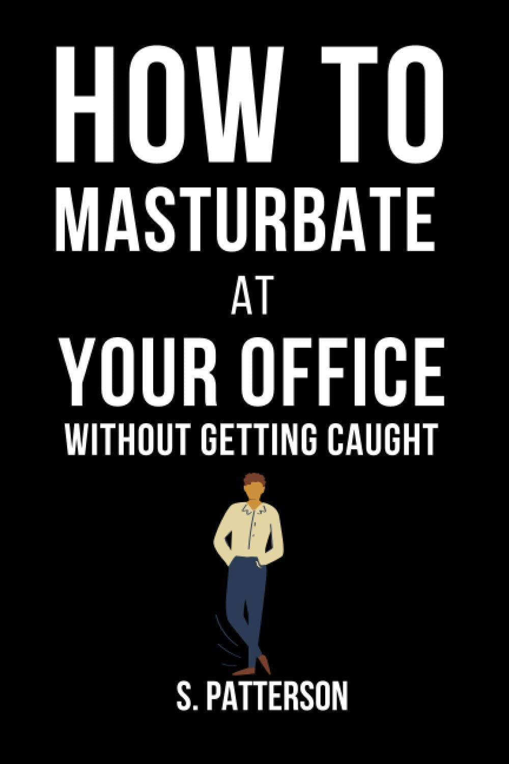 How To Masturbate At Your Office Without Getting Caught: Inappropriate| Funny Notebook Disguised as A Real Book - 2051