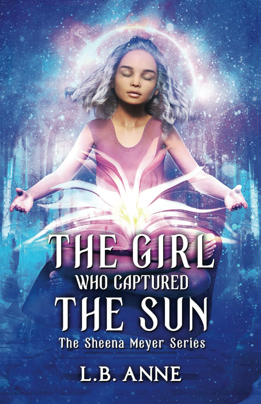 The Girl Who Captured the Sun (Sheena Meyer) - 7022