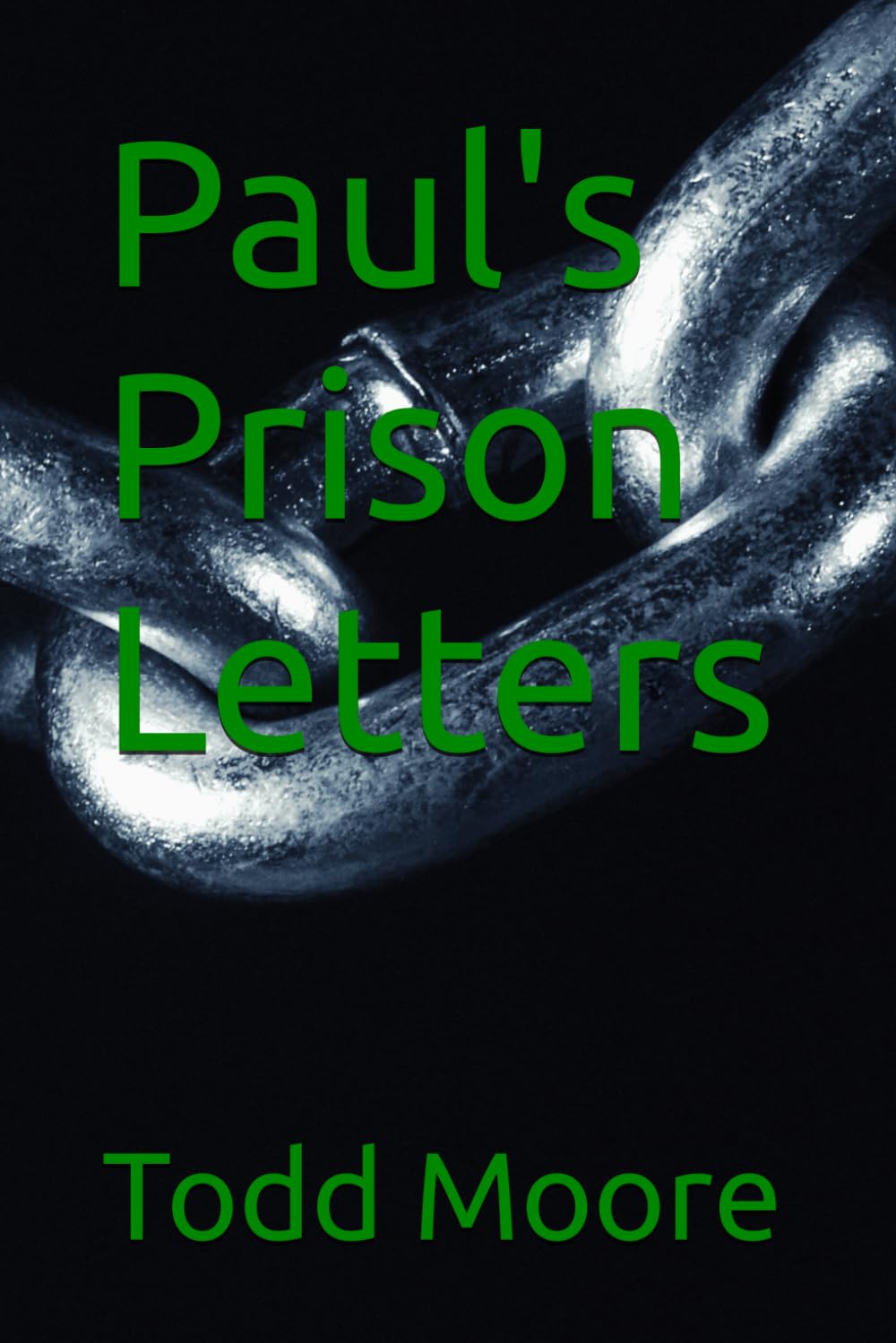 Paul's Prison Letters: The Prison Epistles - 491
