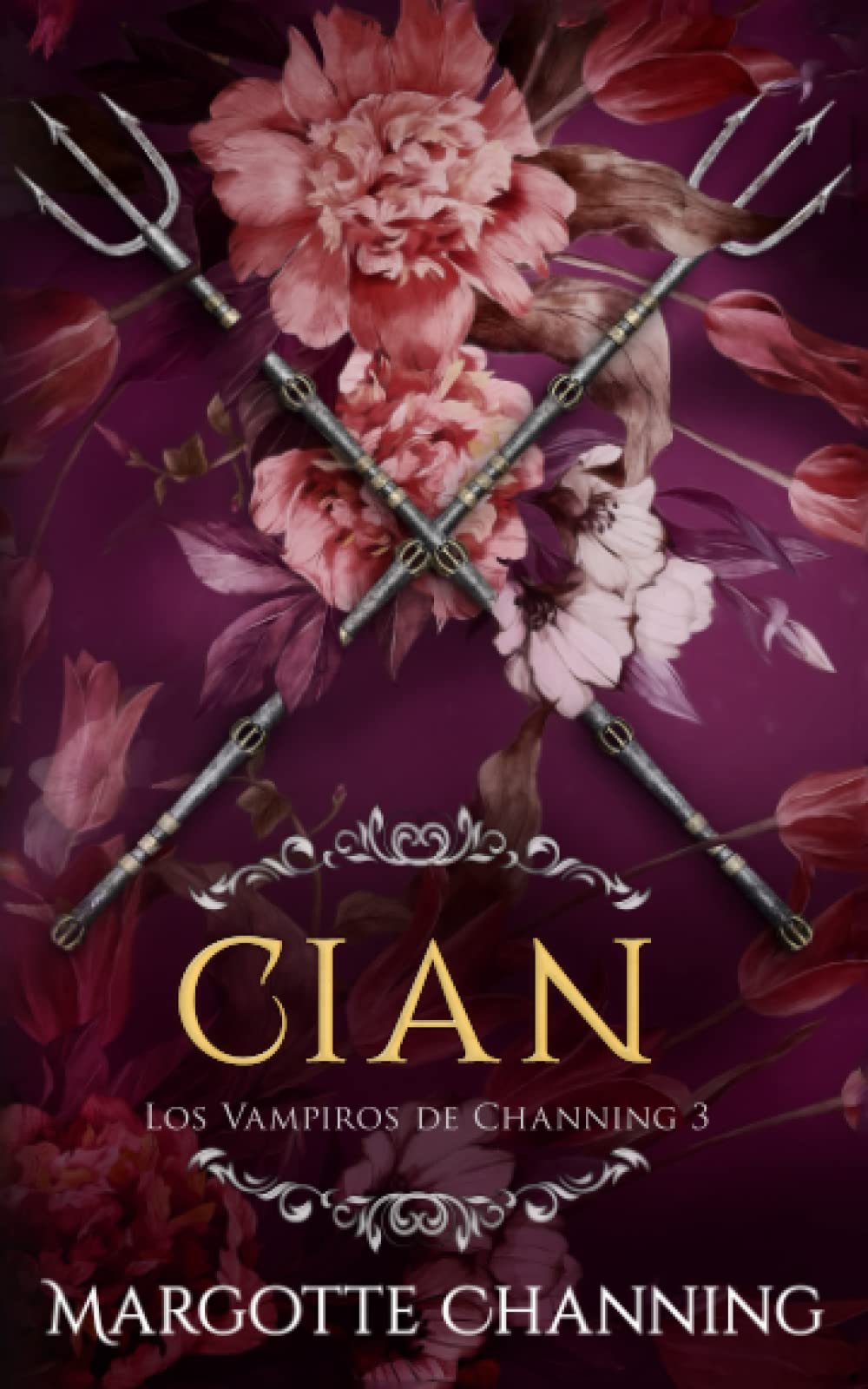 CIAN: Una Historia Romántica de Vampiros en la época Victoriana (Los Vampiros de Channing) (Spanish Edition)