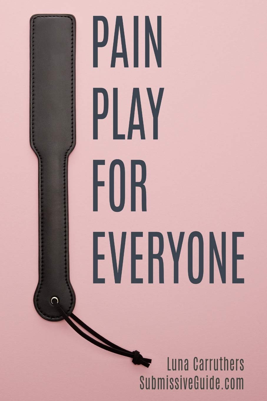 Pain Play for Everyone