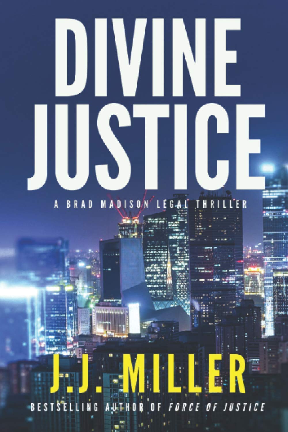 Divine Justice (Brad Madison Legal Thriller Series) - 3653