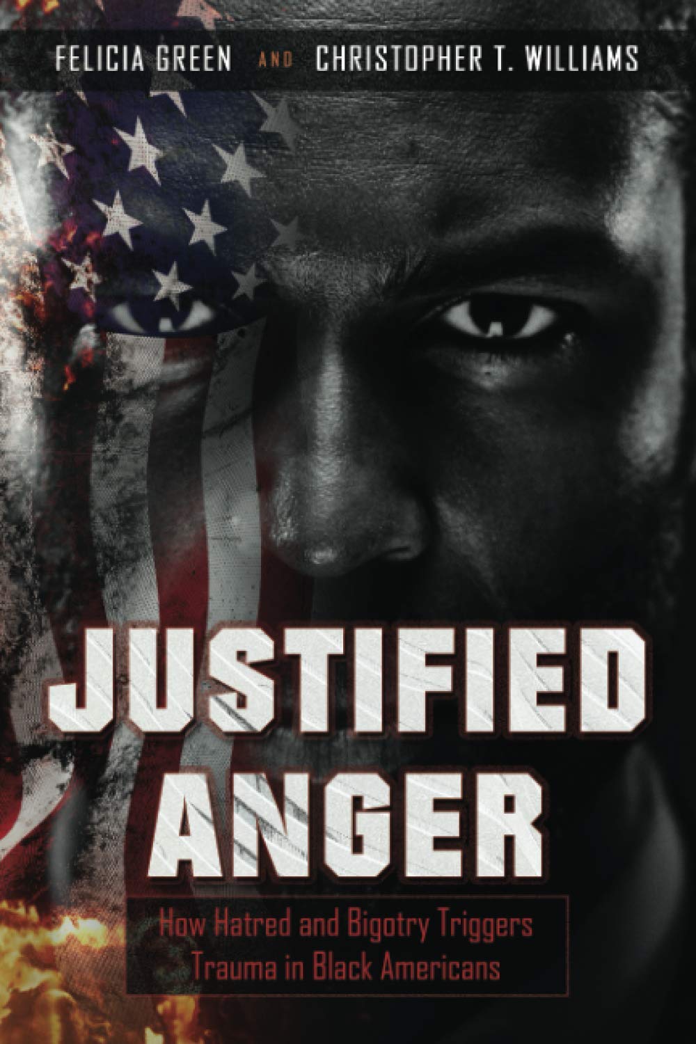 Justified Anger: How Hatred and Bigotry Triggers Trauma in Black Americans - 20