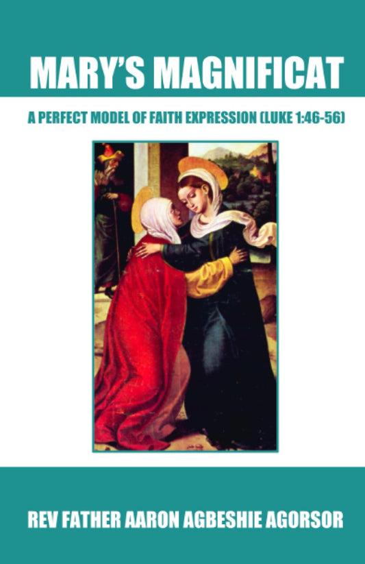 Mary's Magnificat: A Perfect Model of Faith Expression - 8179