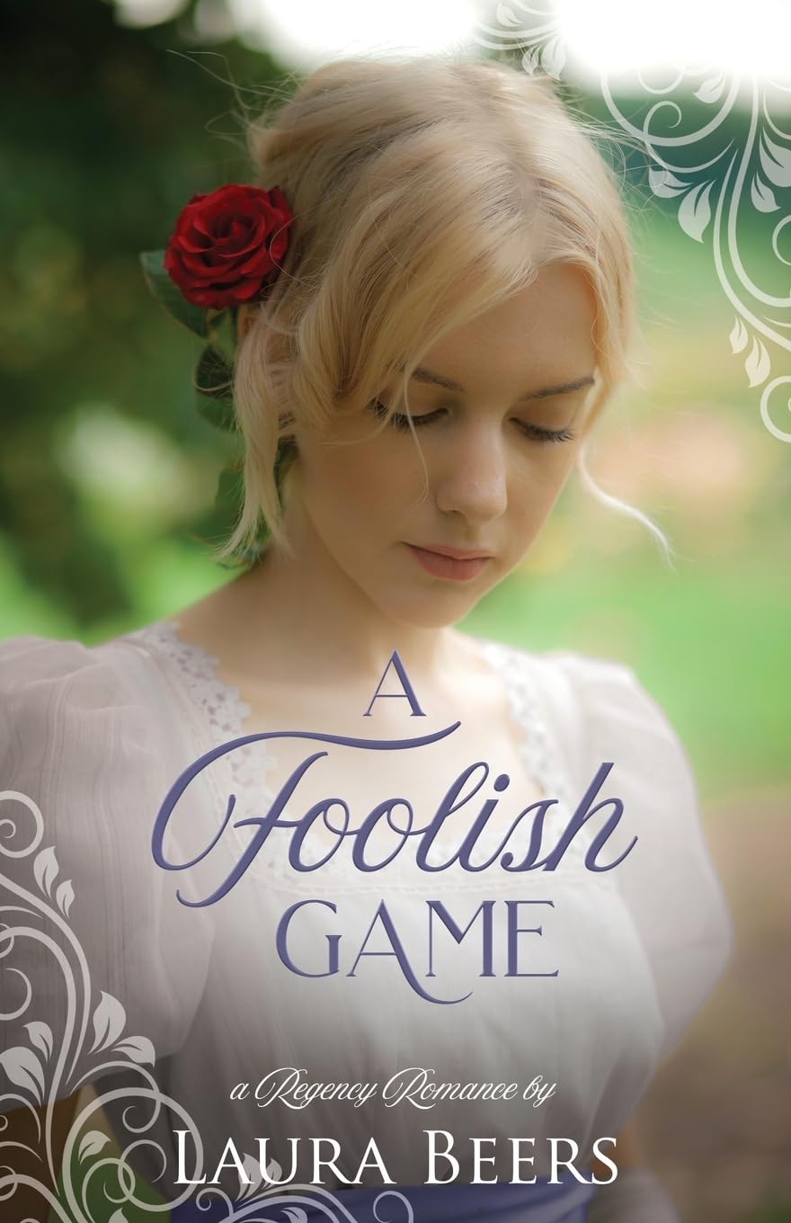 A Foolish Game: A Regency Romance (Regency Brides: A Promise of Love) - 6035