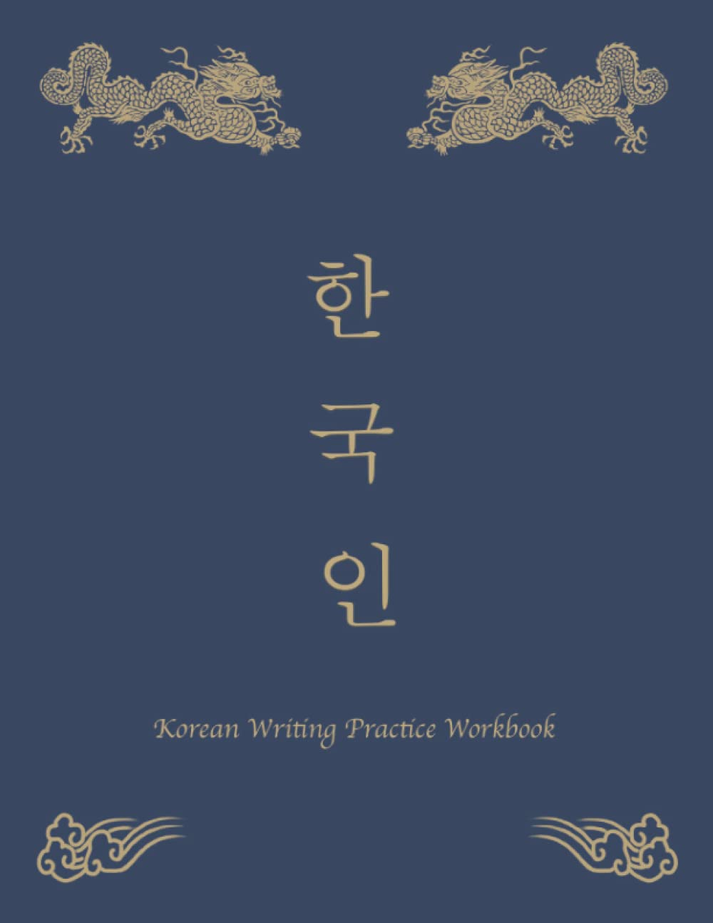 Korean Writing Practice Workbook: Learn To Write Korean Language Alphabet Book For Beginners