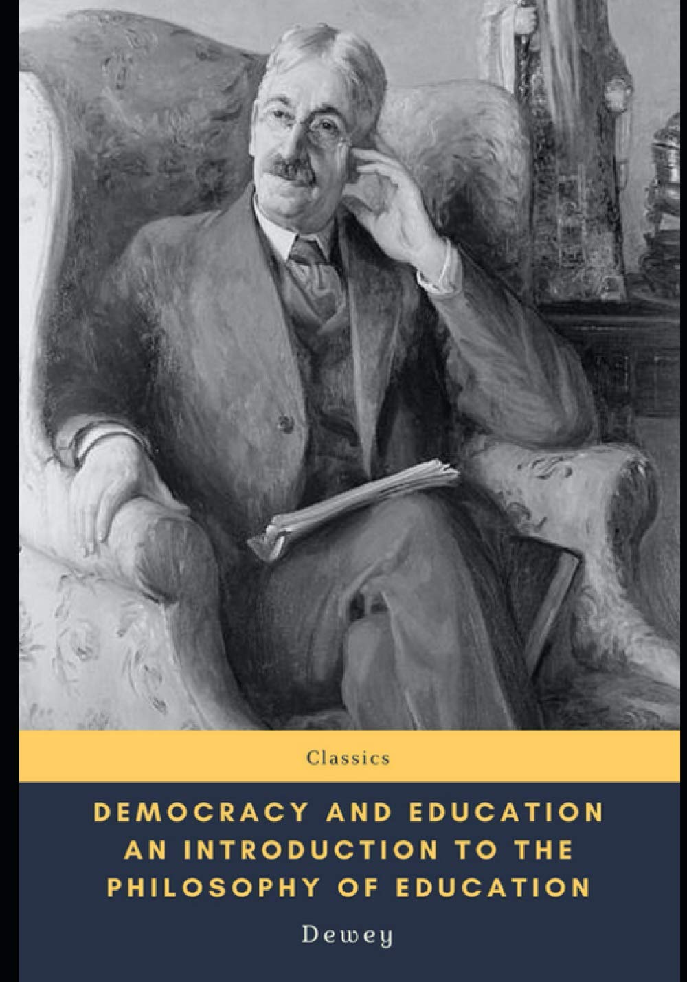Democracy and Education An Introduction to the Philosophy of Education - 6381
