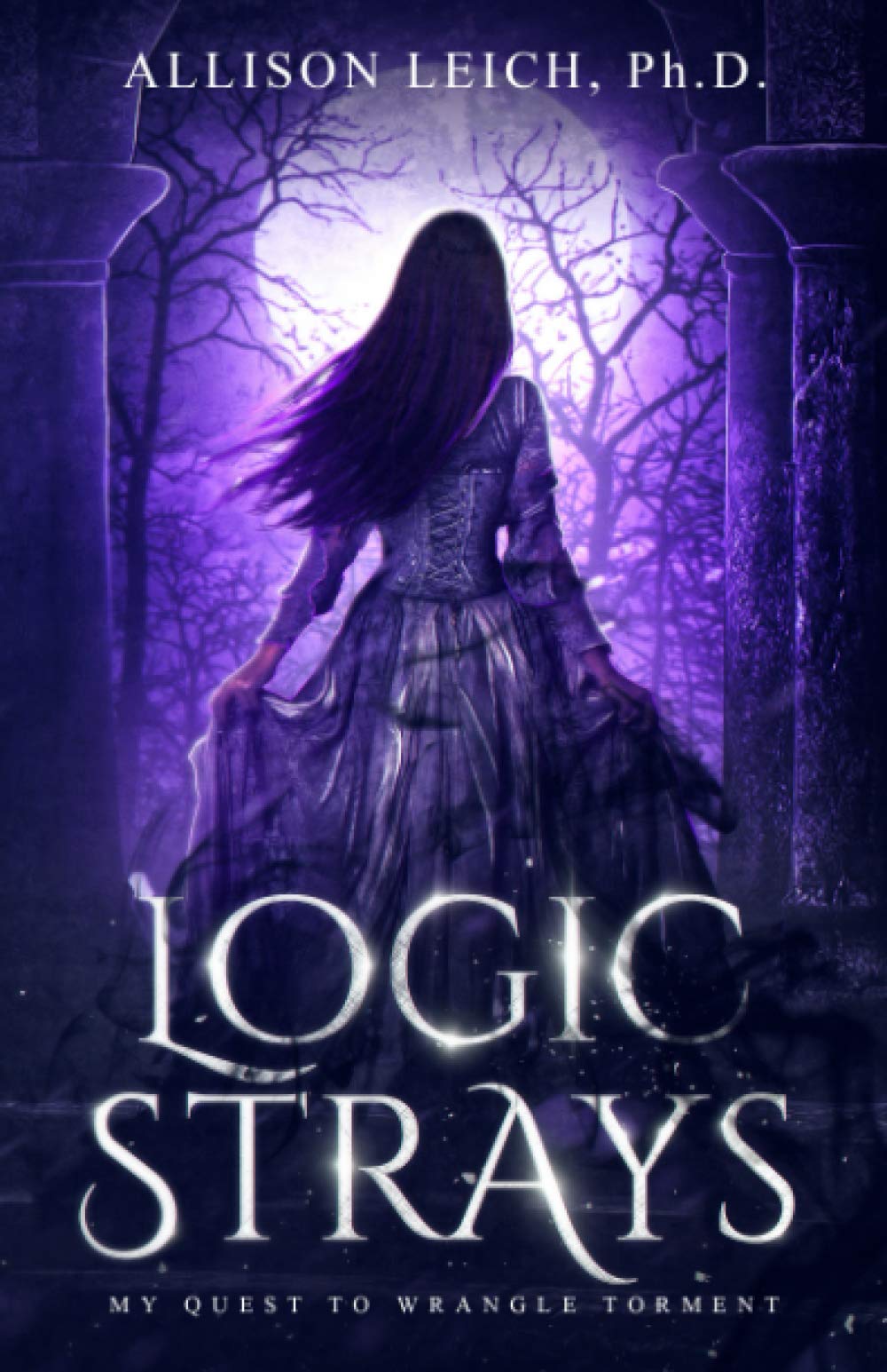Logic Strays: My Quest to Wrangle Torment