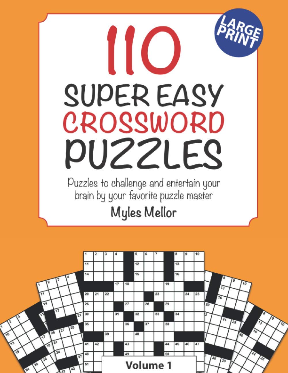 Super Easy Crossword Puzzles: A great beginner level crossword book, for a light brain work out. (Easy Peasy Crossword Books) - 4378