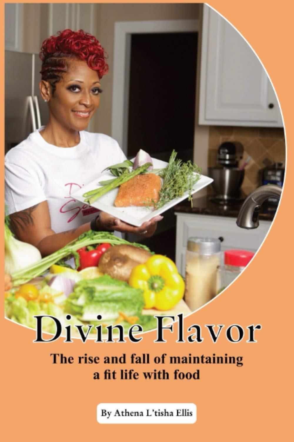 Divine Flavor: The Rise And Fall Of Maintaining A Fit Life With Food
