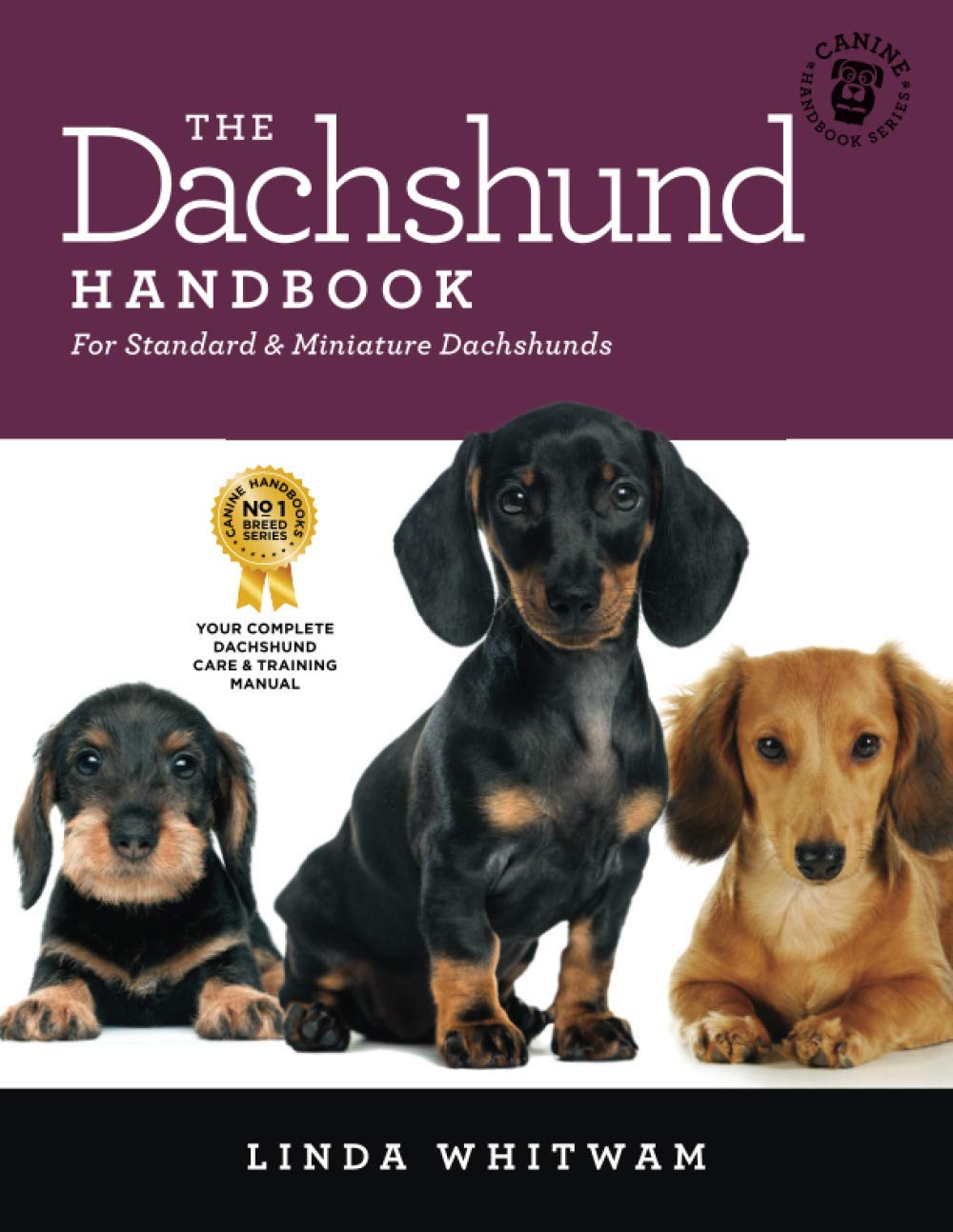 The Dachshund Handbook: For Standard & Miniature Dachshunds (Canine Handbooks) - 3794