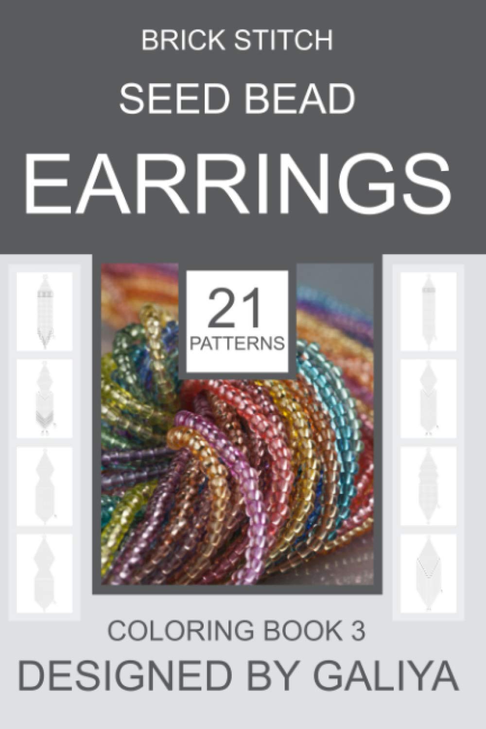 Brick Stitch Seed Bead Earrings. Coloring Book 3: 21 Projects - 9383