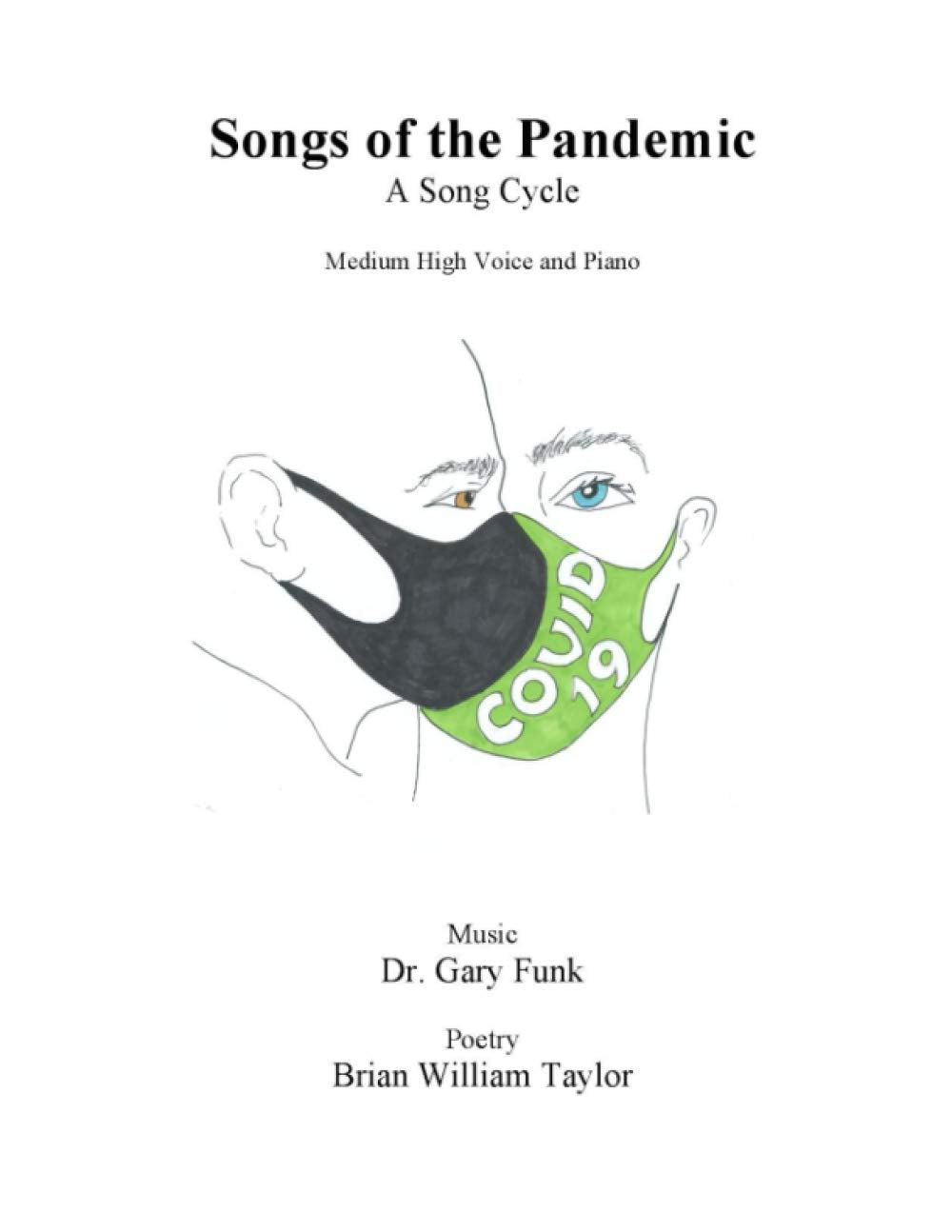 Songs of the Pandemic: A Song Cycle: Medium High Voice and Piano