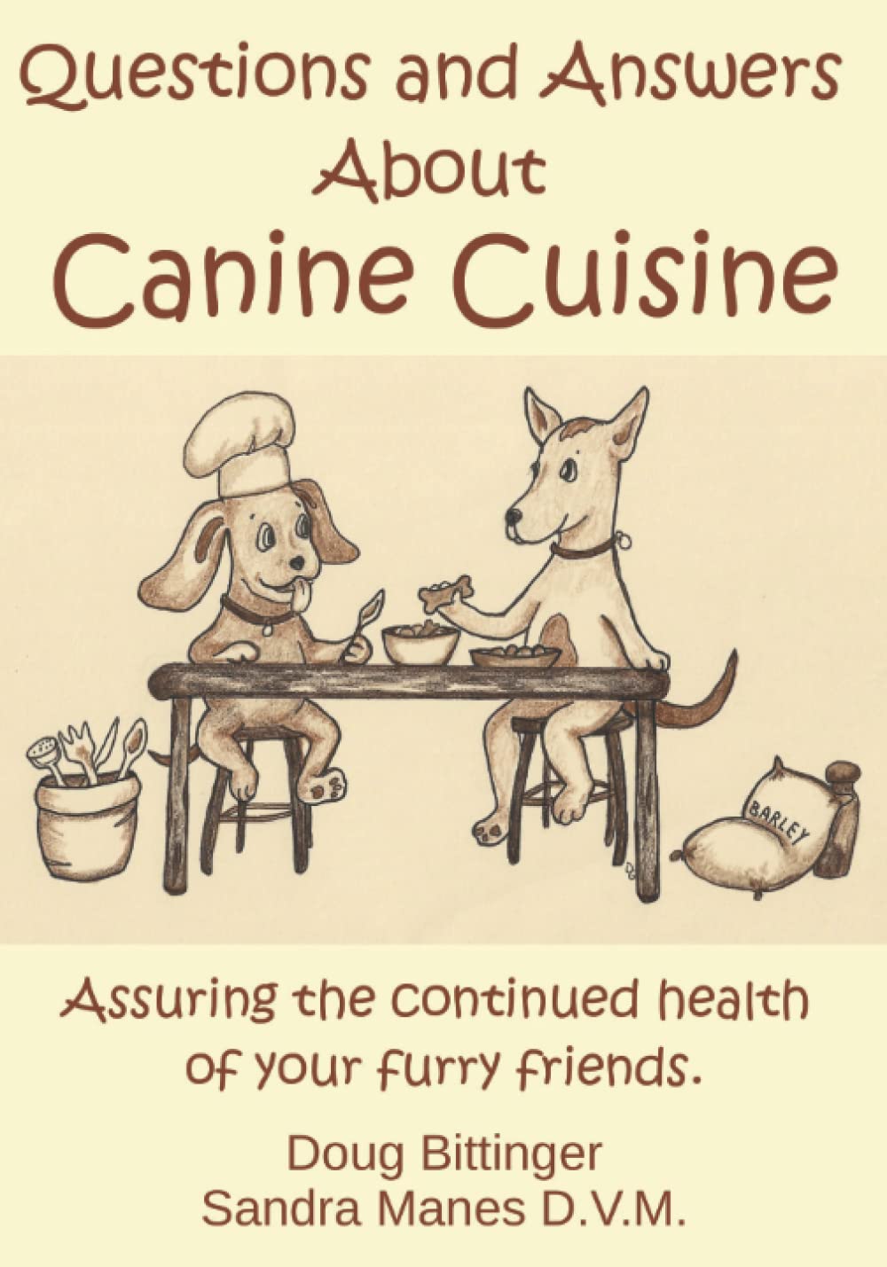 Questions and Answers About Canine Cuisine: Assuring the nutritional health of your furry friend - 4597