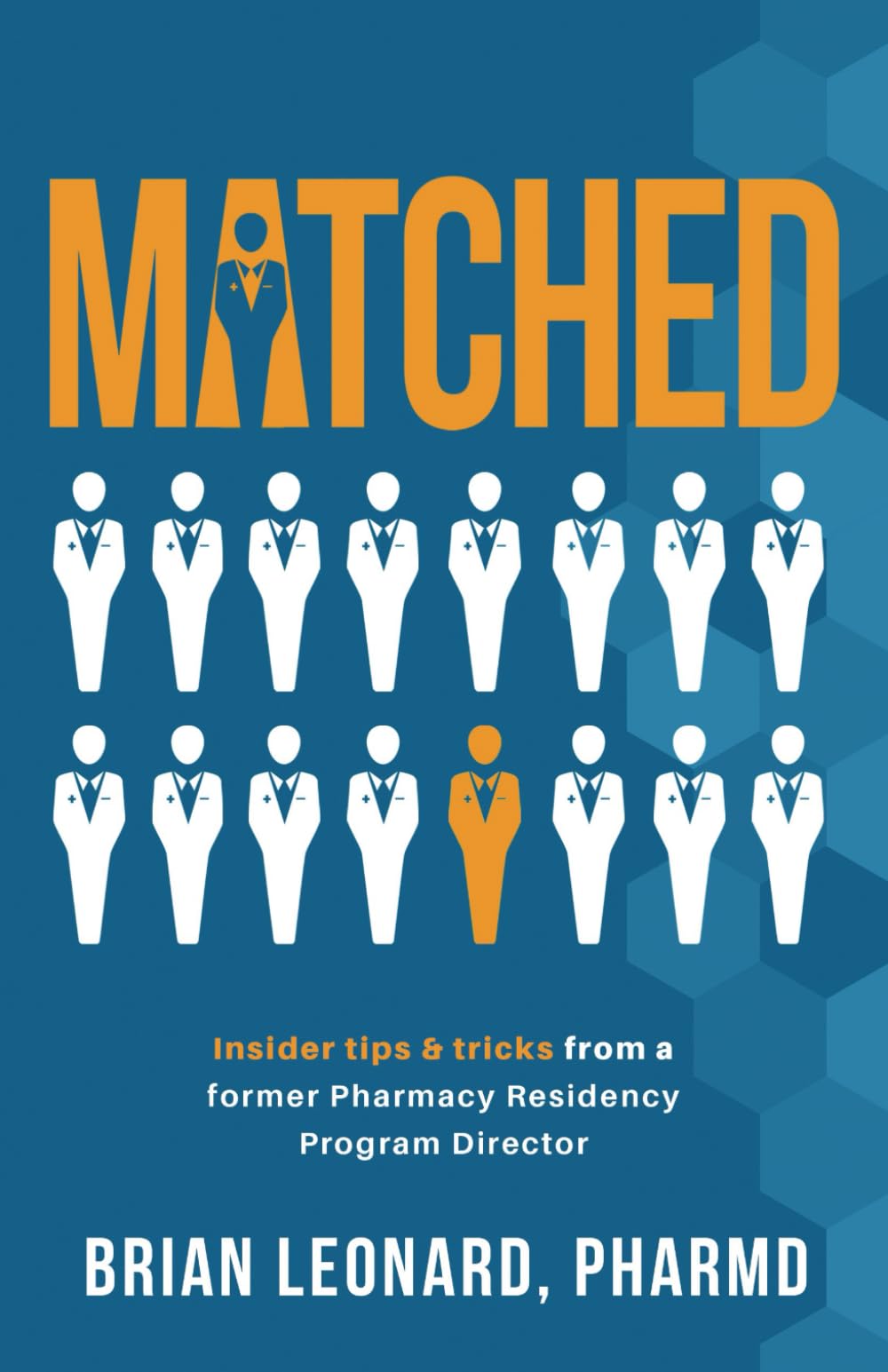 Matched: Insider tips & tricks from a former Pharmacy Residency Program Director - 1326