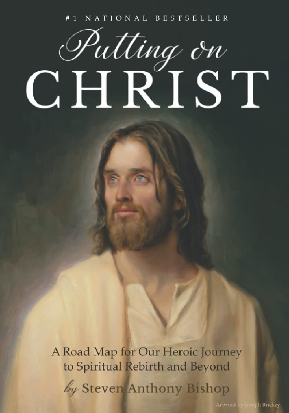 Putting on Christ: A Road Map for Our Heroic Journey to Spiritual Rebirth and Beyond - 3600