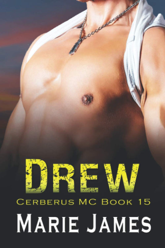 Drew: Cerberus MC Book 15