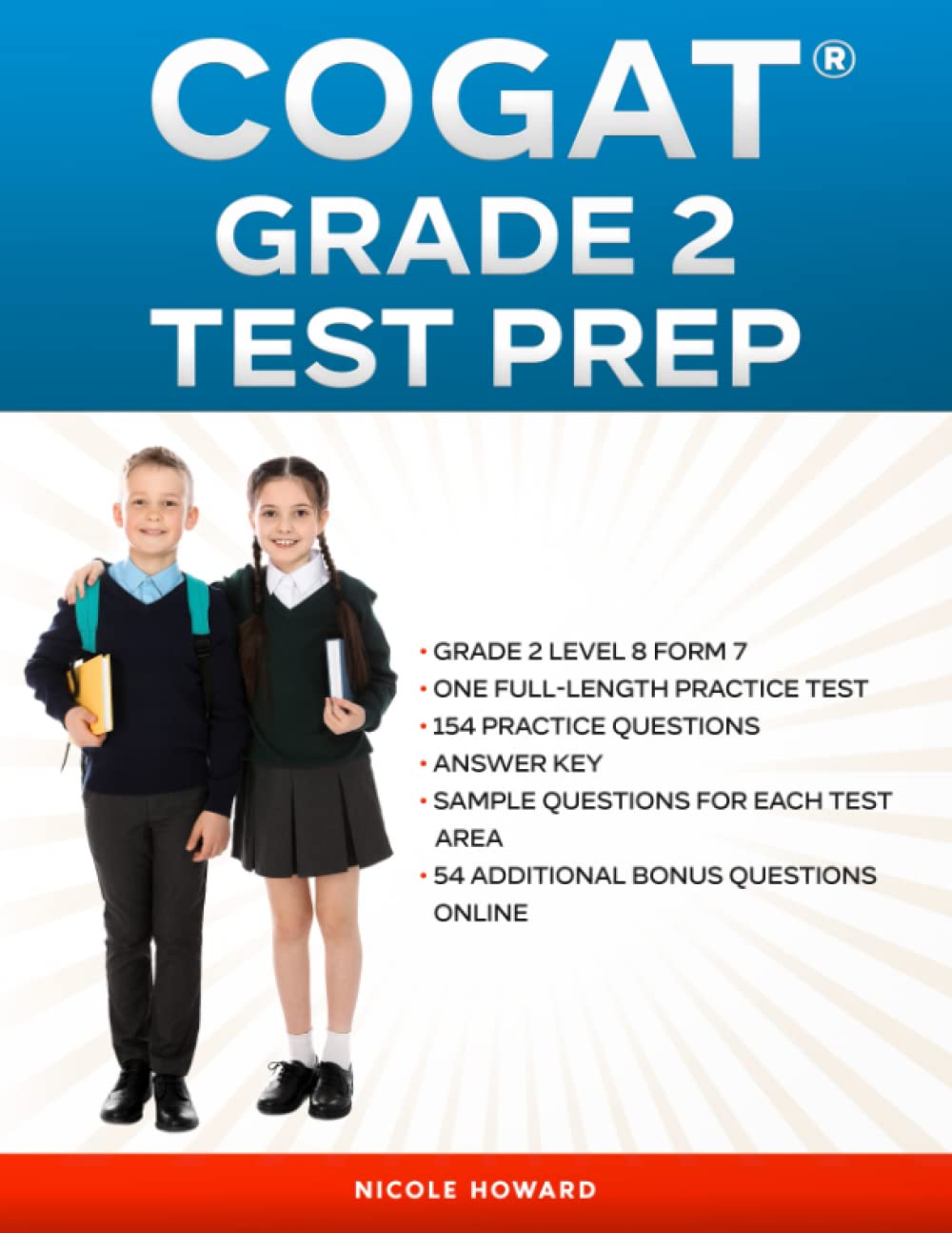 COGAT® GRADE 2 TEST PREP: Grade 2, Level 8, Form 7, One Full-Length Practice Test ,154 Practice Questions , Answer Key, Sample Questions for Each Test ... Online. (Gifted and Talented Test Prep) - 8471