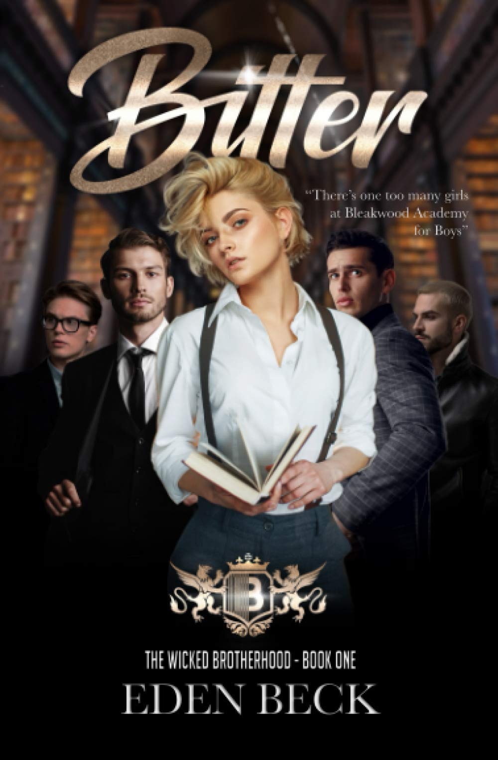 Bitter: A Dark High School Bully Romance (Wicked Brotherhood) - 1959