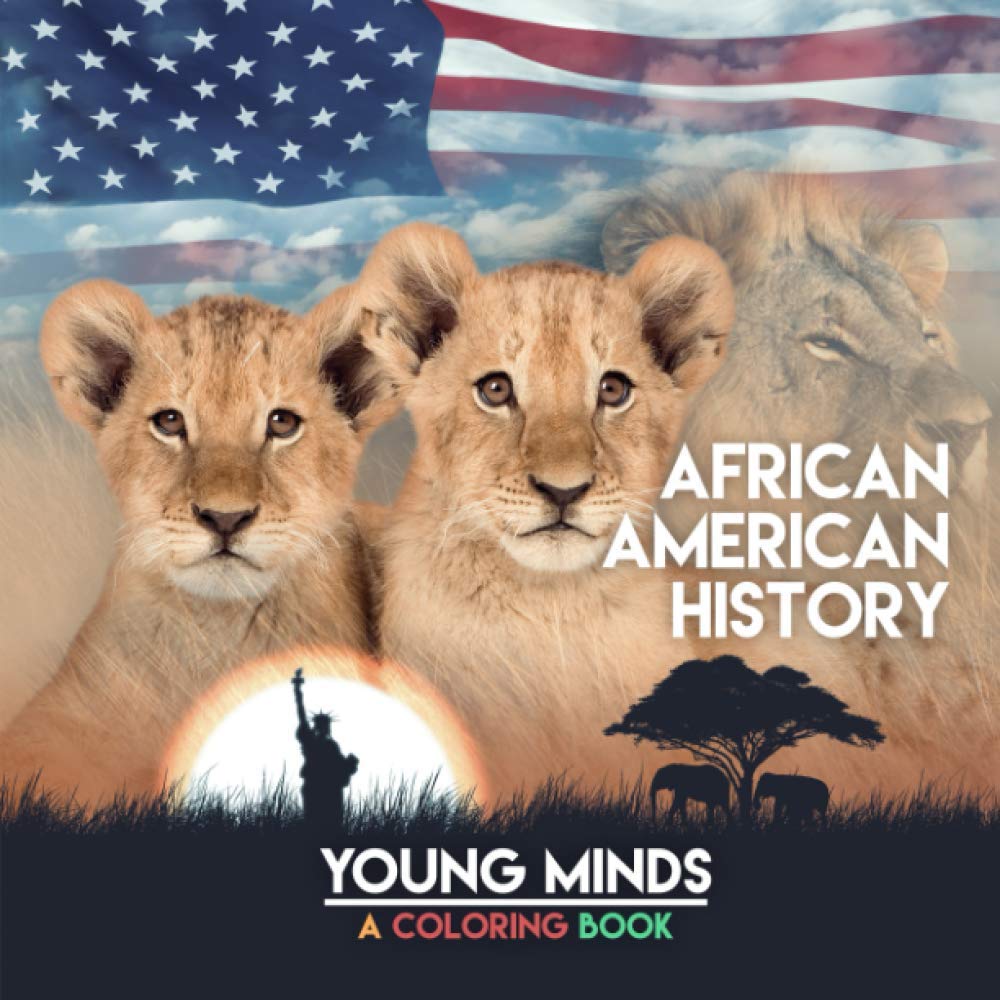 African American History: Young Minds - A Coloring Book - 5213