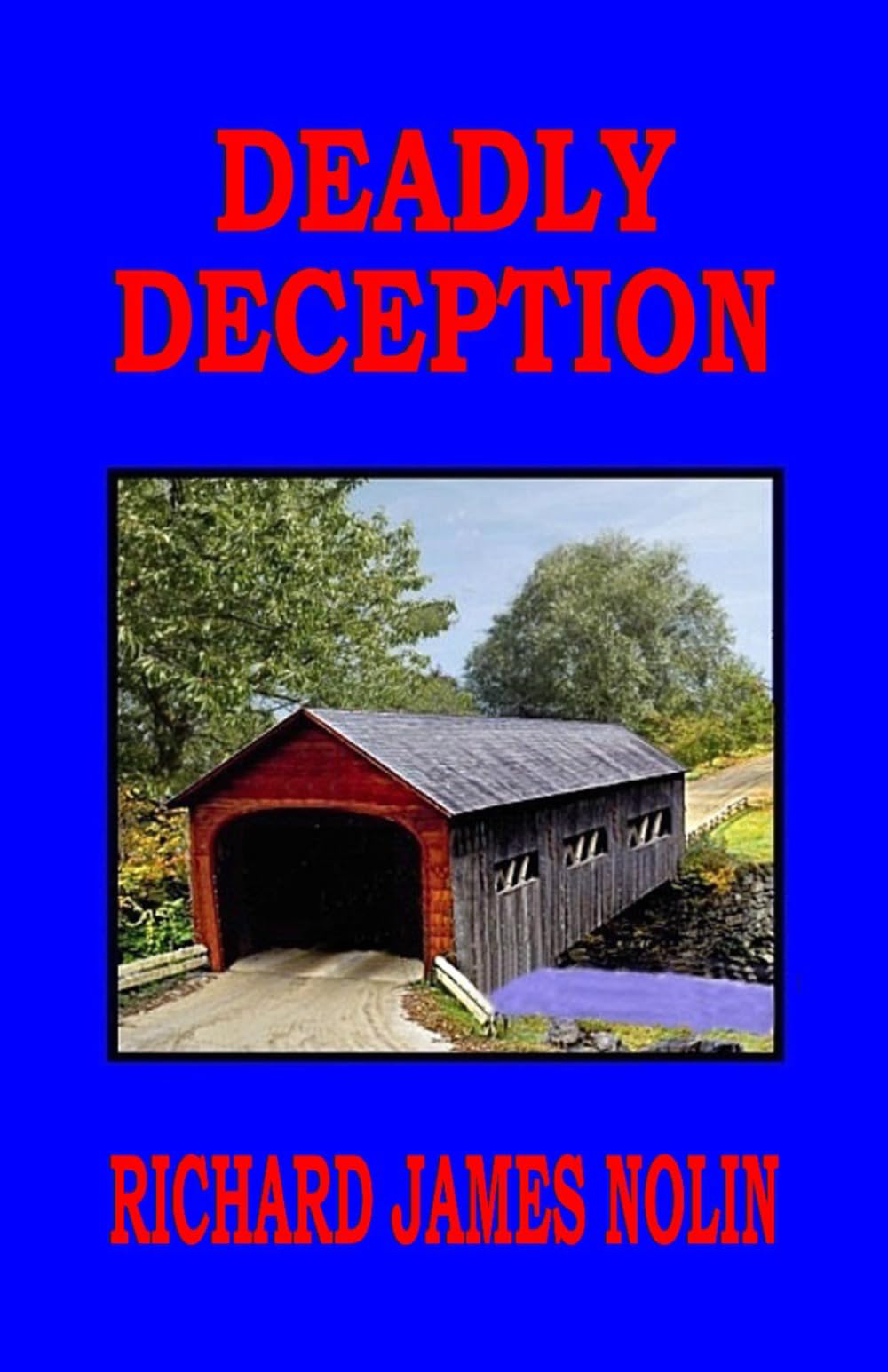 DEADLY DECEPTION