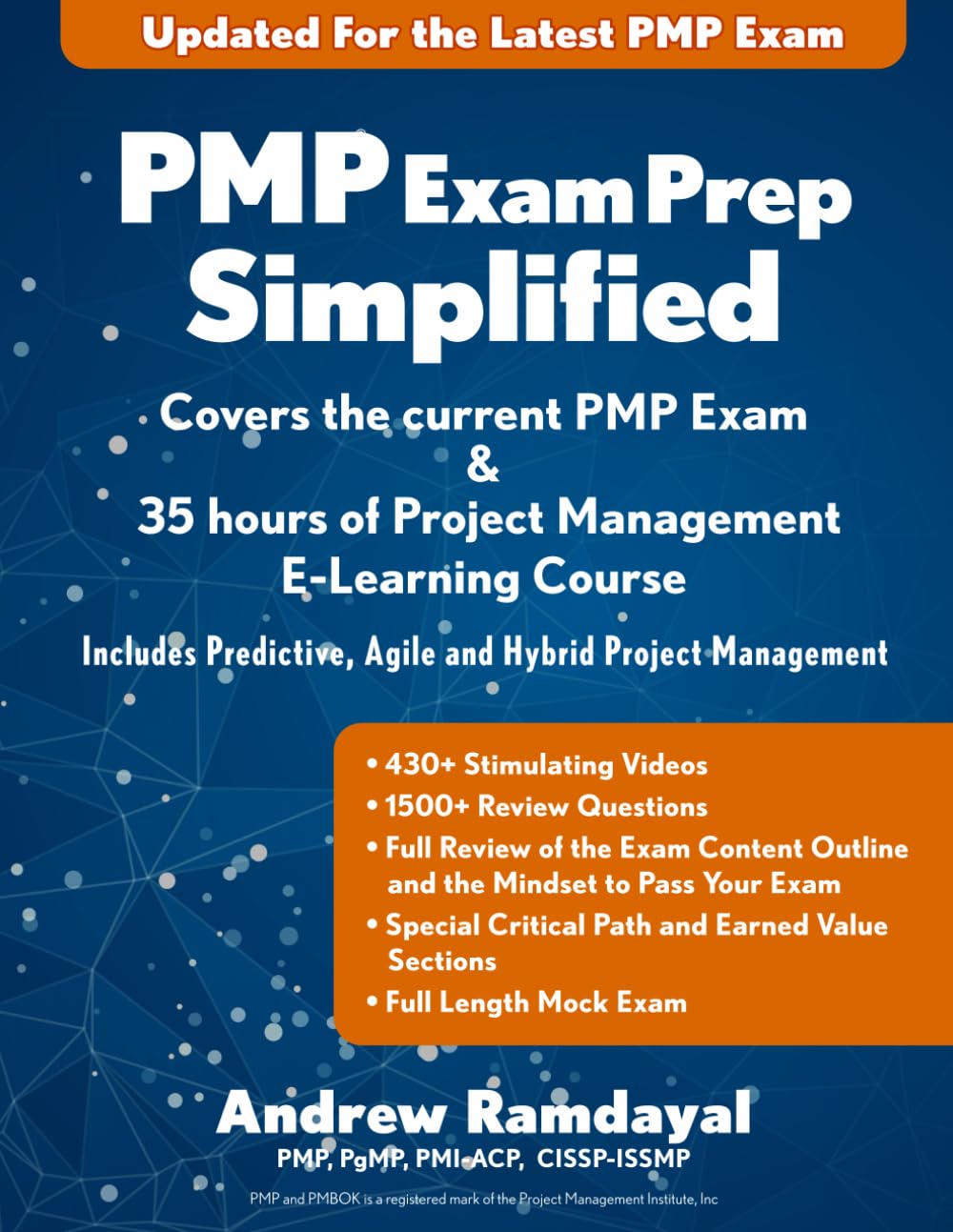 PMP Exam Prep Simplified: Covers the Current PMP Exam and Includes a 35 Hours of Project Management E-Learning Course - 7888