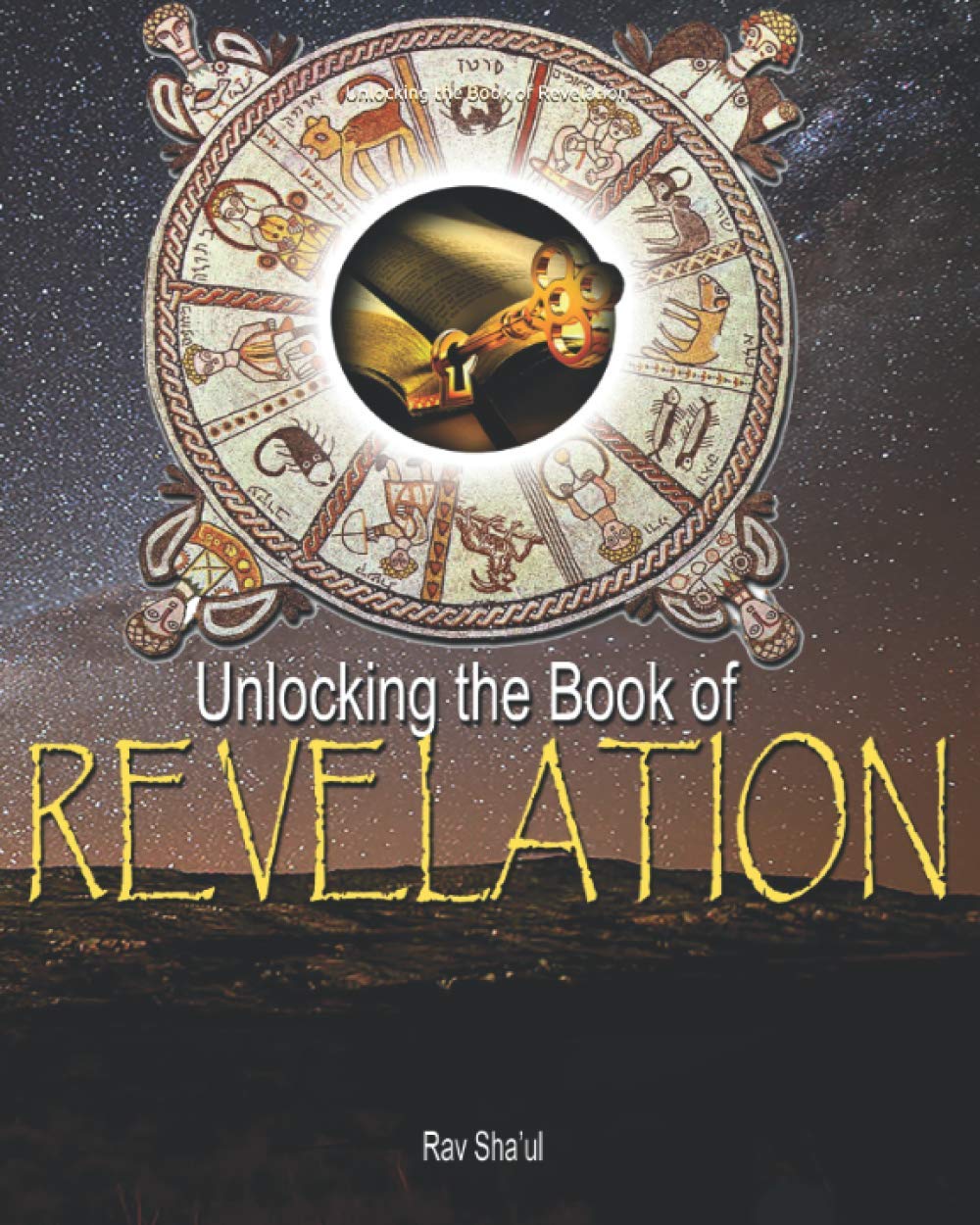Unlocking the Book of Revelation (The Original Revelation Series) - 4462