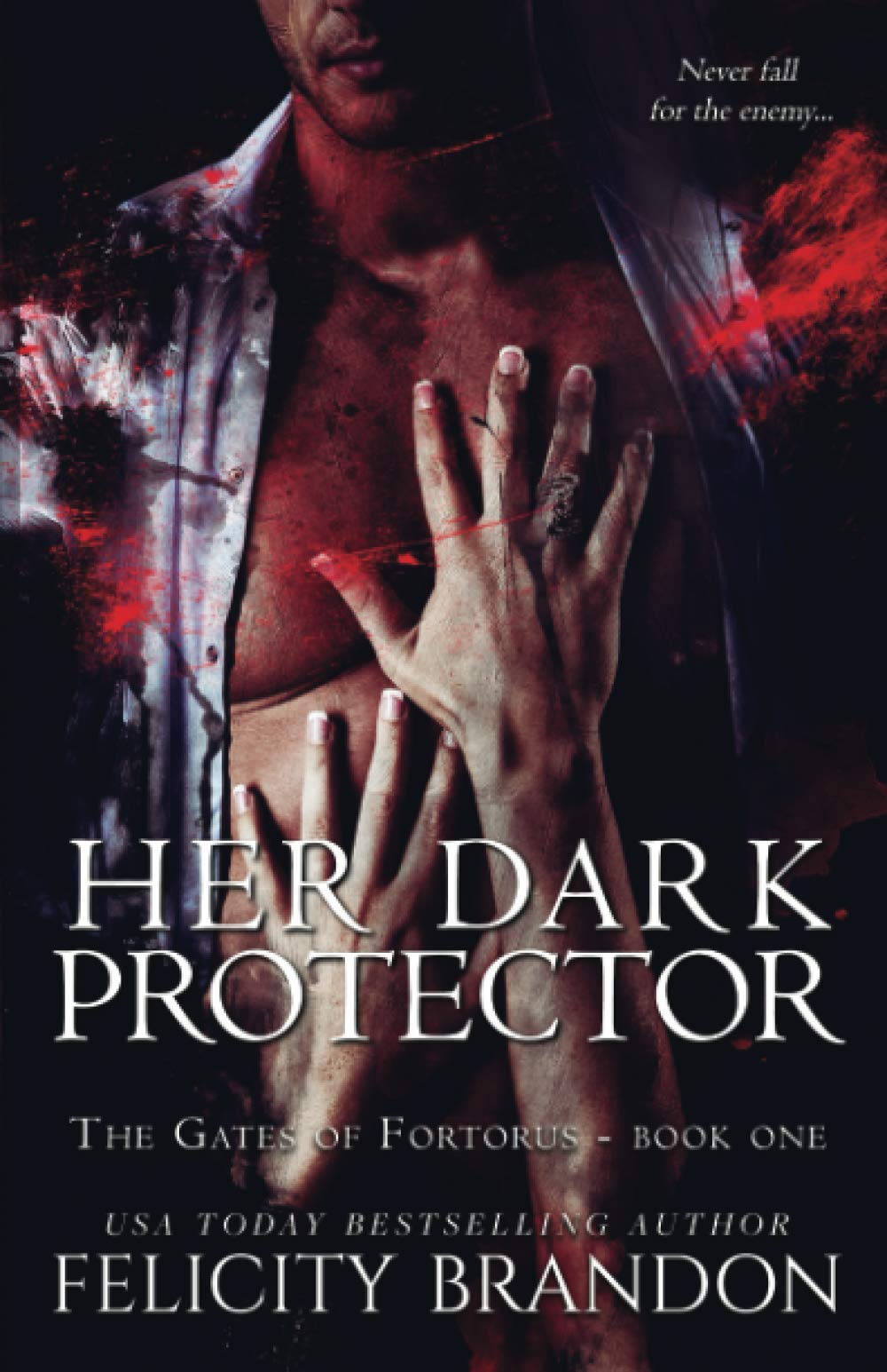 Her Dark Protector: A Dark, Dystopian Captive Romance. (The Gates of Fortorus) - 1191