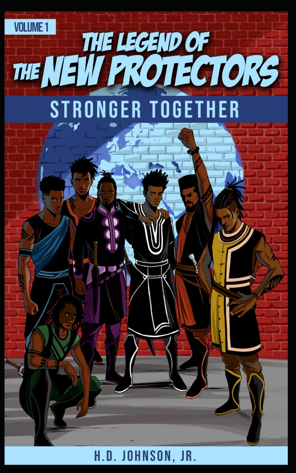 The Legend of the New Protectors: Stronger Together (The Legends of The Seven Realms)