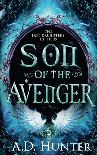 Son of the Avenger (The Last Daughters of Titus) - 3078