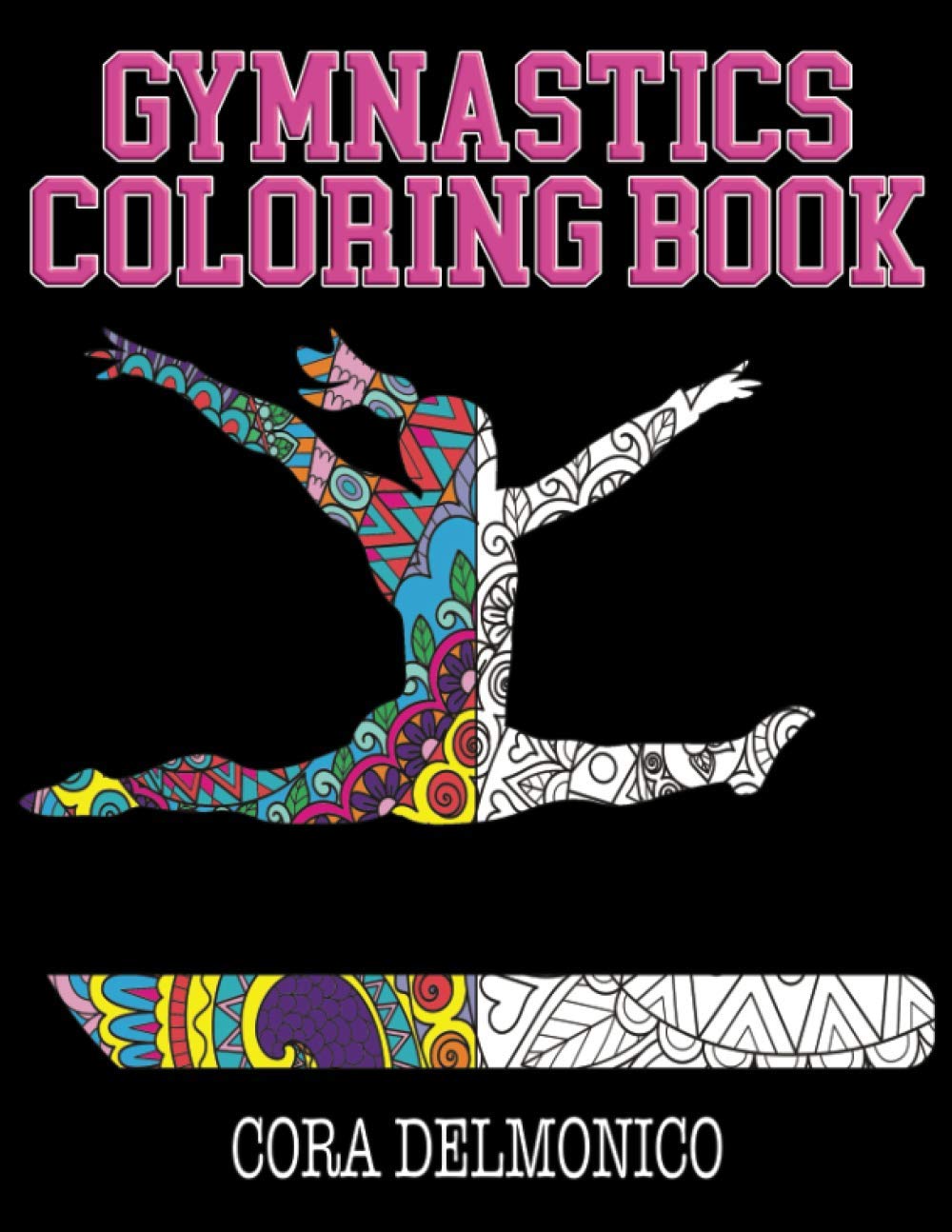 Gymnastics Coloring Book: A Great Gymnastics Gift for Girls, Tweens, and Teens - 8127