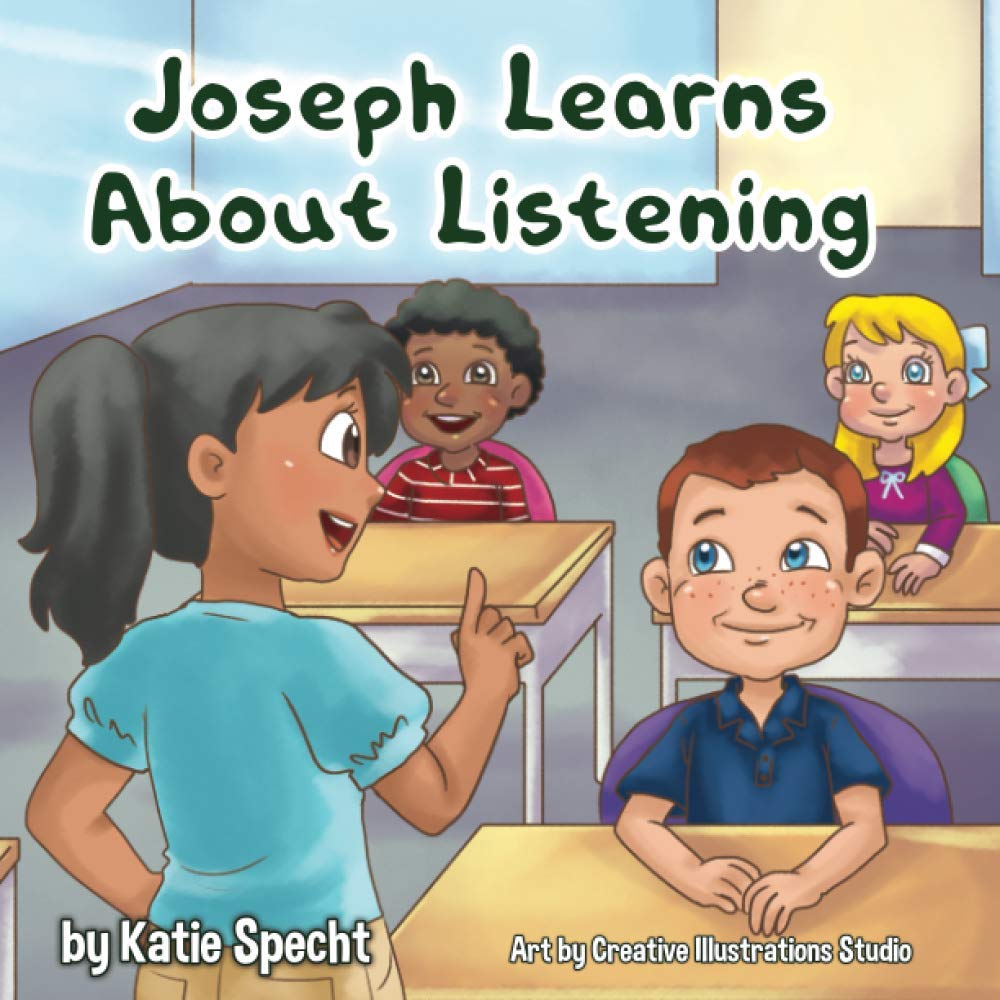 Joseph Learns About Listening