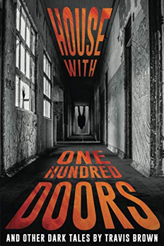 House With One Hundred Doors: And Other Dark Tales (The NoSleep Vault: Nightmares Gone Viral) - 886