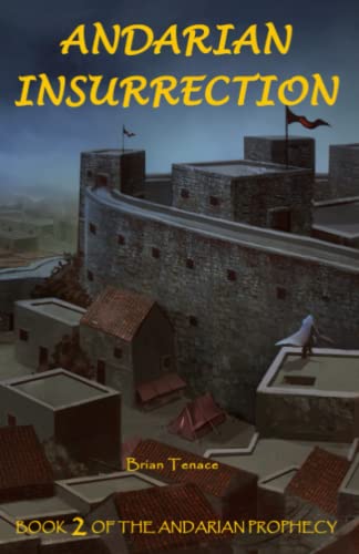 Andarian Insurrection: Book 2 of the Andarian Prophecy