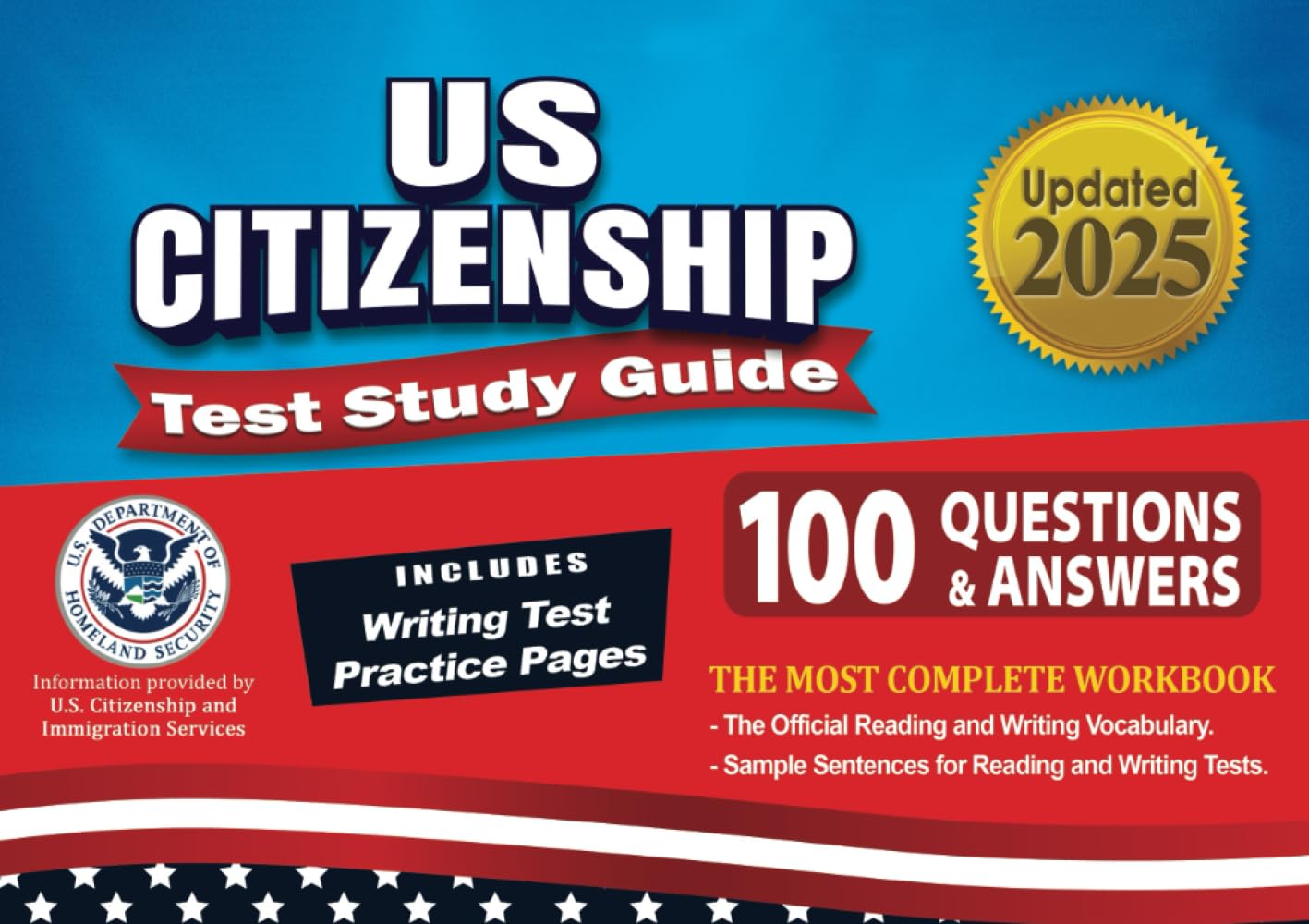 US Citizenship Test Study Guide - 100 QUESTIONS & ANSWERS: THE MOST COMPLETE WORKBOOK - 9099