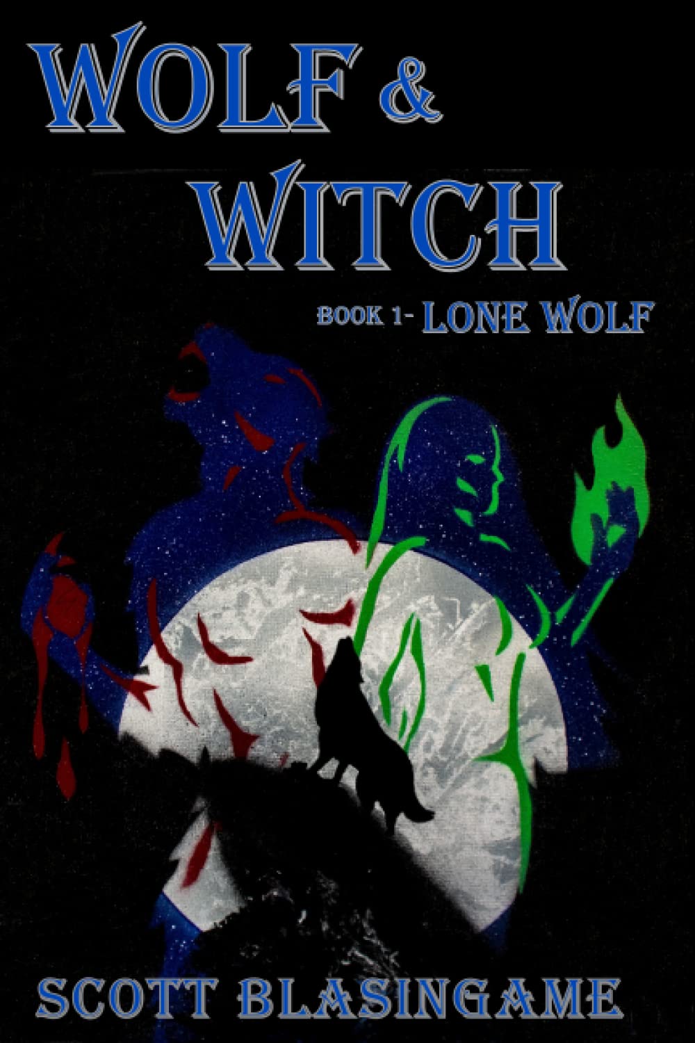 Wolf & Witch: Book 1: Lone Wolf - 553