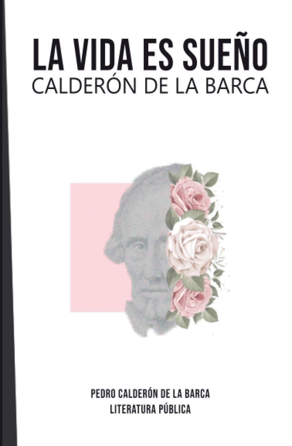 La vida es sueño: Calderón de la Barca (Spanish Edition)