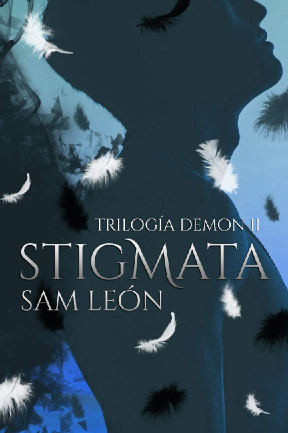 Stigmata: Trilogía Demon #2 (Spanish Edition) - 3391
