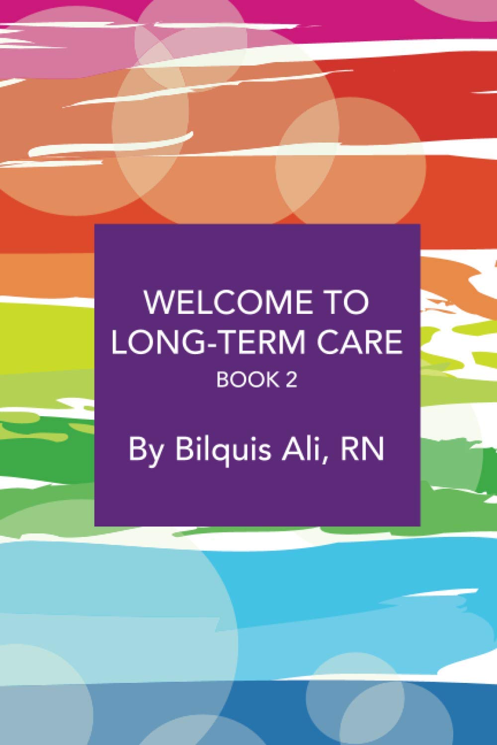 Welcome to Long-Term Care Book 2 - 6204